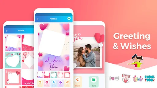 I Love You greeting wishes app showing photo frames, message templates, and customizable greeting cards interface