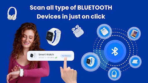 One-tap Bluetooth scanner for headphones, smartwatches, earbuds, tablets, and other wireless devices
