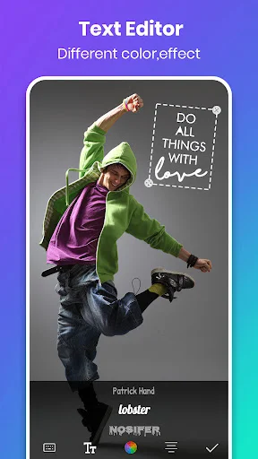 Text editor feature with dancing person photo, showing 'DO ALL THINGS WITH Love' text overlay and font style options