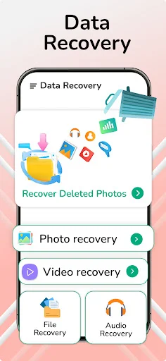 Data Recovery app main menu with options: Recover Deleted Photos, Photo recovery, Video recovery, File Recovery, and Audio Recovery features
