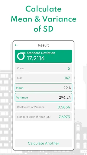 Deviation Calculator results screen showing Standard Deviation 17.2116, Mean 29.4, Variance 296.24, and statistical measures with Calculate Another option
