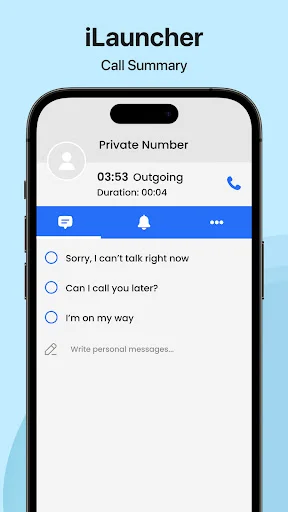 iLauncher call summary interface with quick reply templates and custom message input options