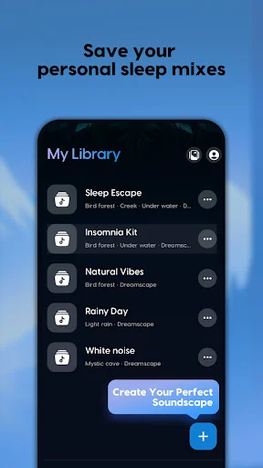 My Library screen showing saved personal sleep mixes and soundscapes with option to create new custom relaxation sound combinations